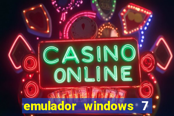 emulador windows 7 32 bits